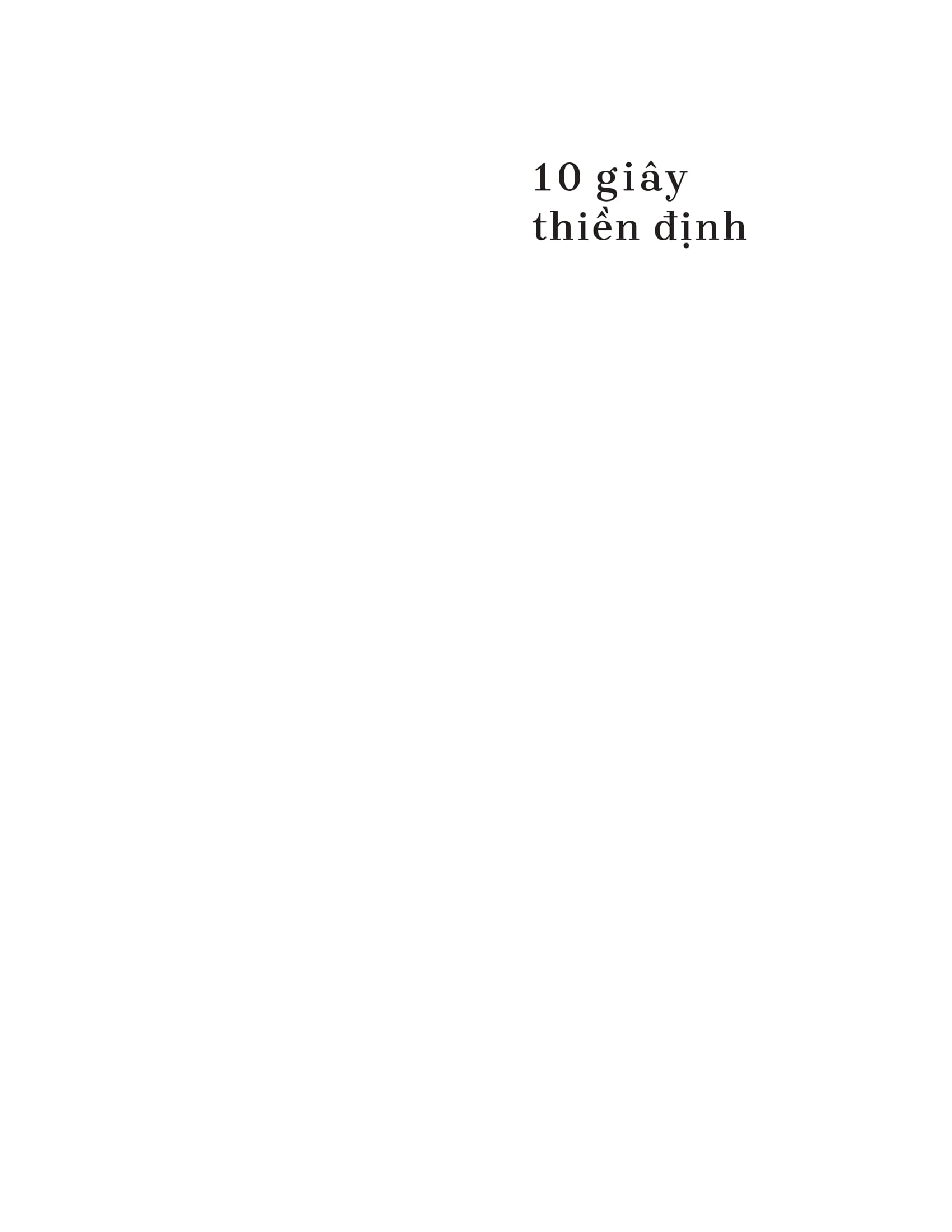 10 Giây Thiền Định - Giải Tỏa Lo Lắng, Tìm Lại Bình An - Ảnh 2