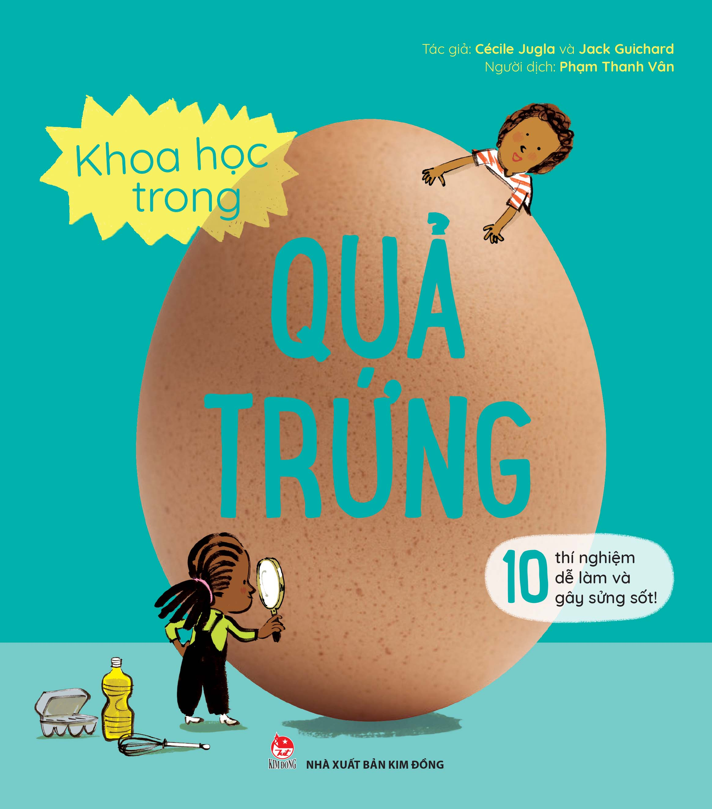 10 Thi Nghiem De Lam Va Gay Sung Sot - Khoa Hoc Trong Qua Chanh (Tai Ban 2023) - Ảnh 3