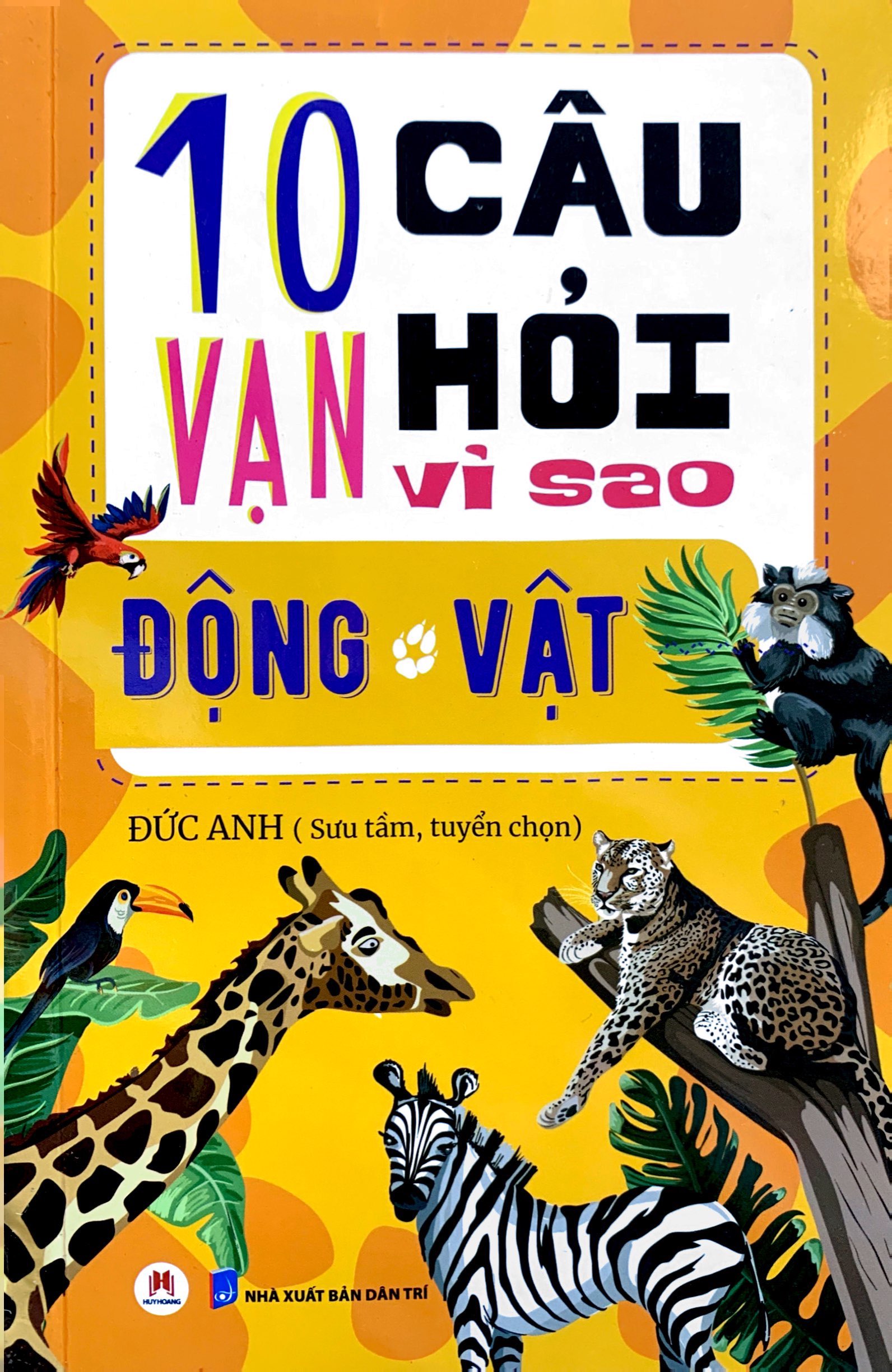 10 vạn câu hỏi vì sao? - động vật (tái bản 2023) - Ảnh 2