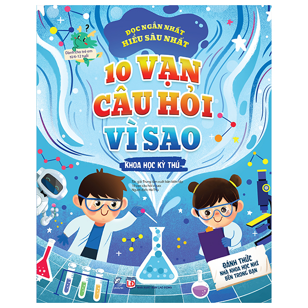 10 vạn câu hỏi vì sao - khoa học kỳ thú