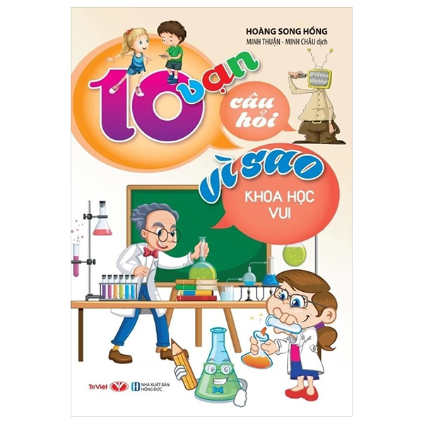 10 Van Cau Hoi Vi Sao - Khoa Hoc Vui