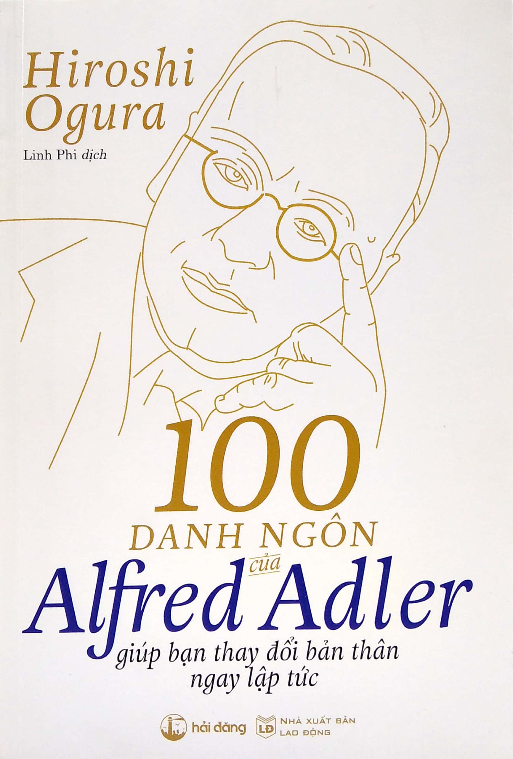 100 danh ngôn của alfred adler giúp bạn thay đổi bản thân ngay lập tức - Ảnh 3