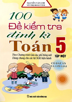 100 đề kiểm tra định kì toán 5 - tập 1 (theo chương trình gdpt mới) - Ảnh 2
