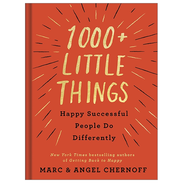 1000+ little things happy successful people do differently