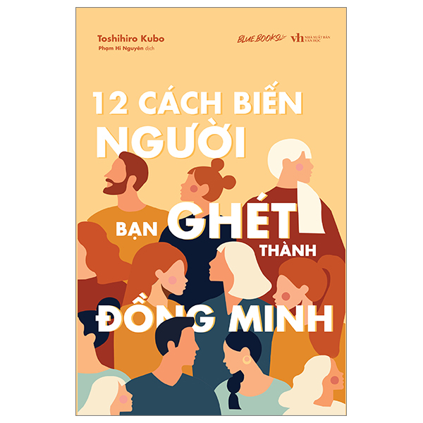 12 cách biến người bạn ghét thành đồng minh