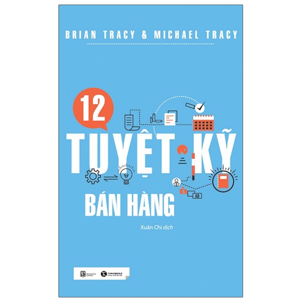 12 tuyệt kỹ bán hàng (tái bản 2021)