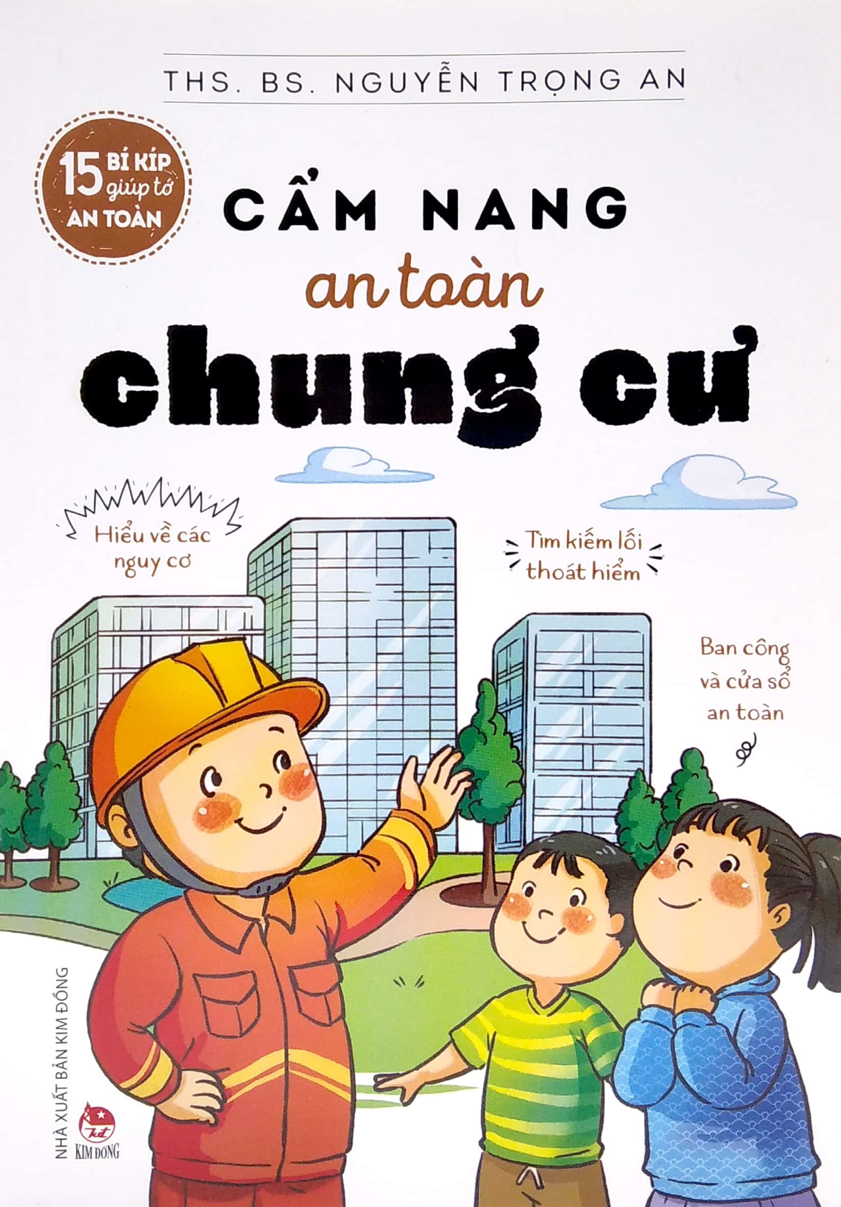 15 bí kíp giúp tớ an toàn - cẩm nang an toàn chung cư - Ảnh 2