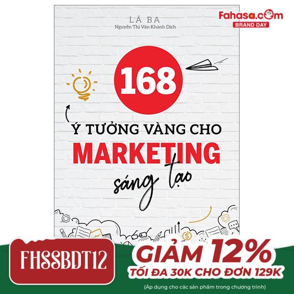 168 ý tưởng vàng cho marketing sáng tạo