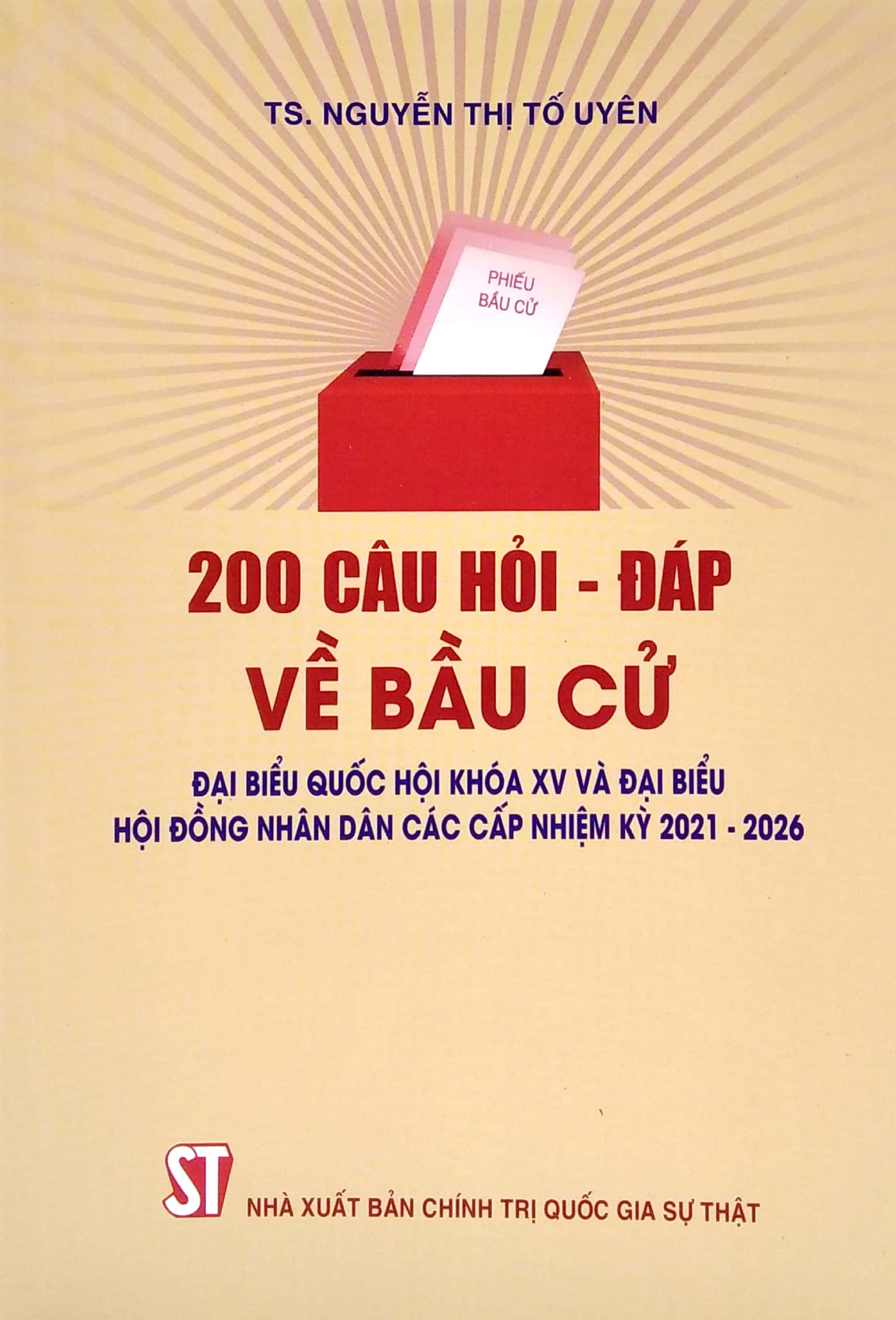 200 câu hỏi - đáp về bầu cử đại biểu quốc hội khóa xv và đại biểu hội đồng nhân dân các cấp nhiệm kỳ 2021-2026 - Ảnh 2