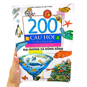 200 câu hỏi & lời giải đáp - đại dương và dòng sông - Ảnh 9
