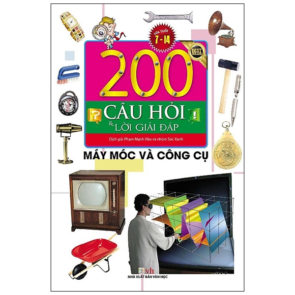 200 câu hỏi và lời giải đáp - máy móc và công cụ