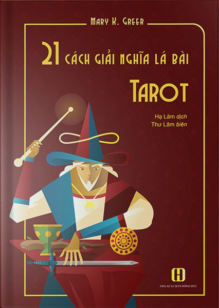21 Cách Giải Nghĩa Lá Bài Tarot - Ảnh 2