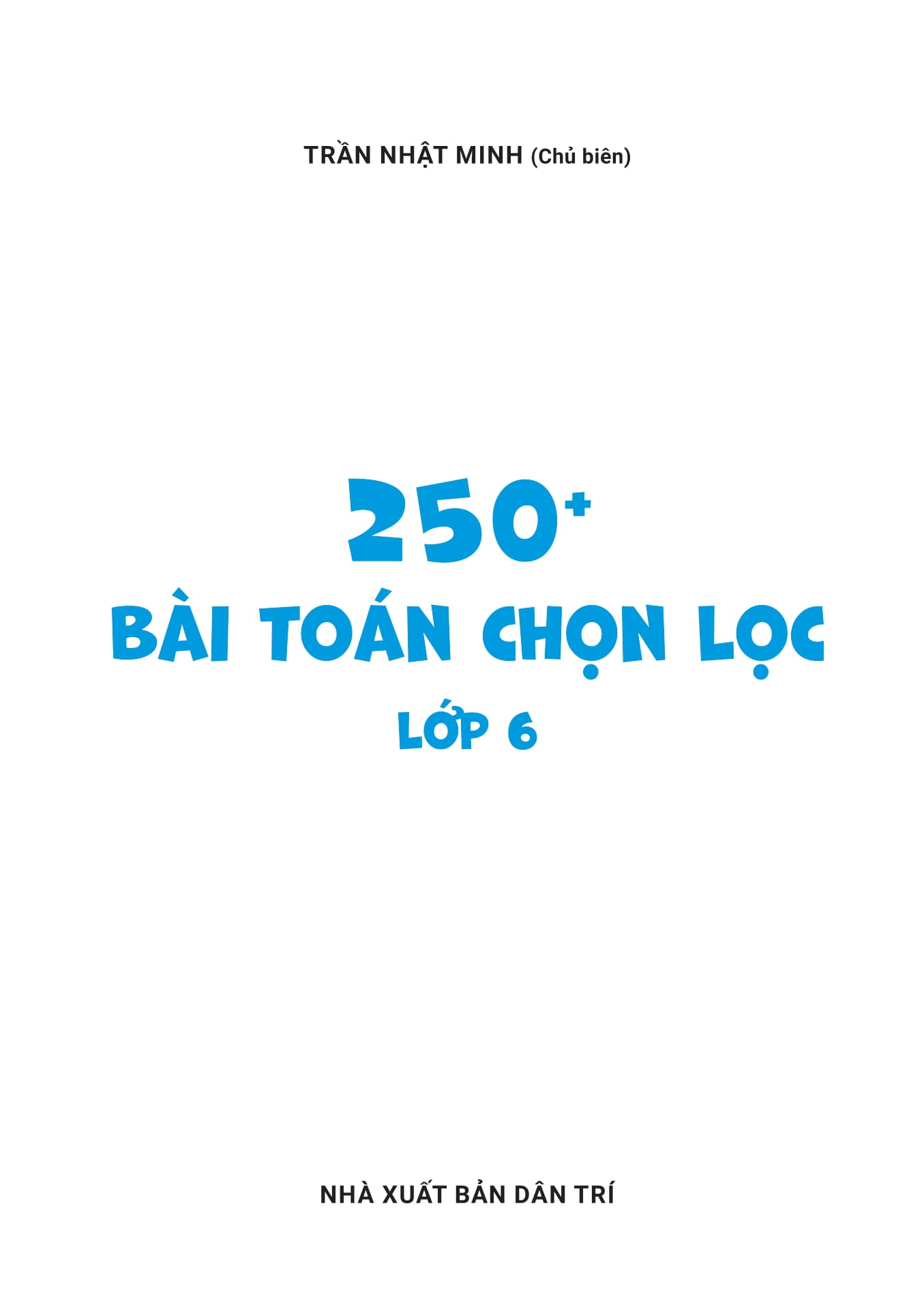 250+ Bai Toan Chon Loc Lop 6 - Ảnh 2