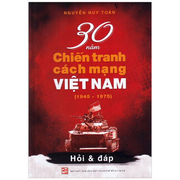 30 năm chiến tranh cách mạng việt nam (1945-1975)