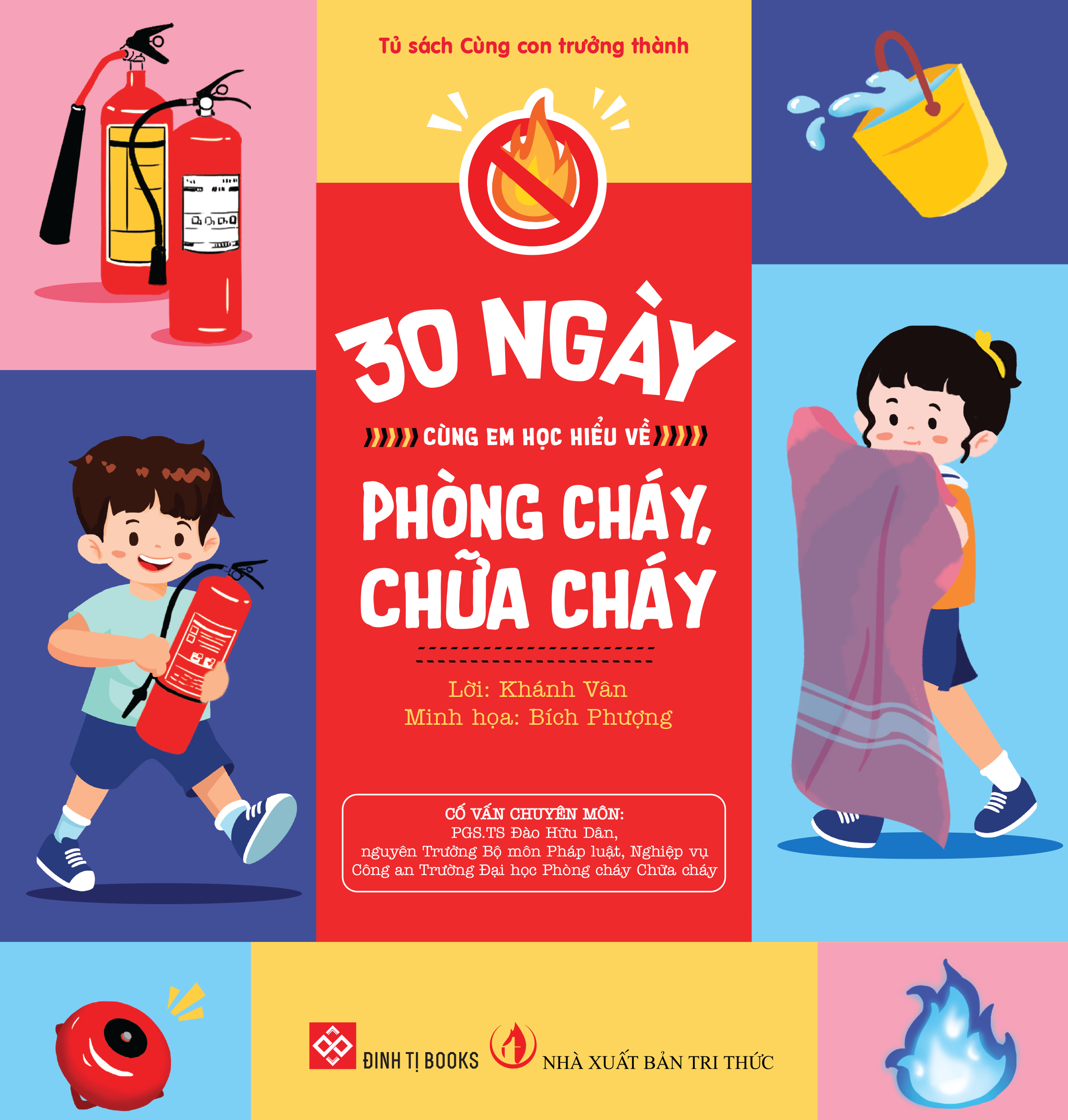 30 ngày cùng em học hiểu về - phòng cháy, chữa cháy - Ảnh 2