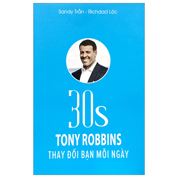 30s tony robins thay đổi bạn mỗi ngày