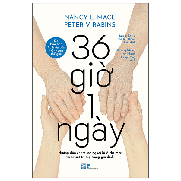 36 Gio 1 Ngay - Huong Dan Cham Soc Nguoi Bi Aizheimer Va Sa Sut Tri Tue Trong Gia Dinh