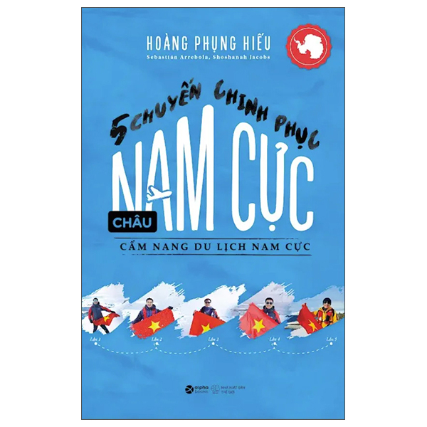 5 Chuyen Chinh Phuc Chau Nam Cuc - Cam Nang Du Lich Nam Cuc