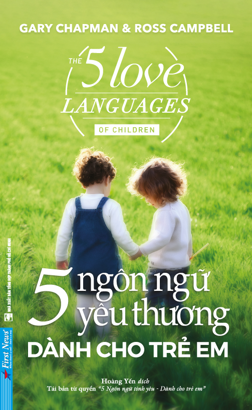 5 ngôn ngữ yêu thương dành cho trẻ em (tái bản 2021) - Ảnh 2