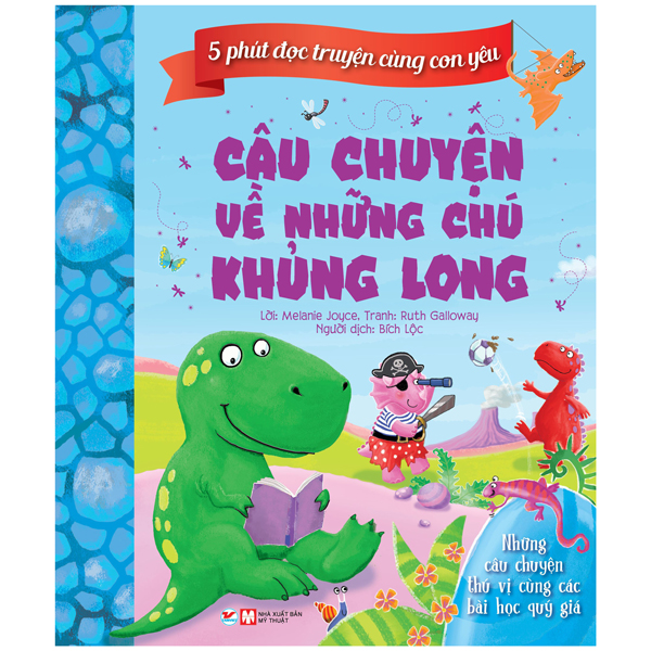 5 phút đọc truyện cùng con yêu - câu chuyện về những chú khủng long