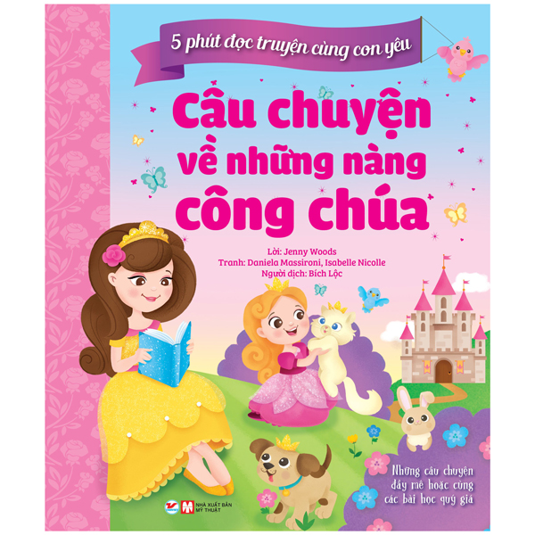 5 phút đọc truyện cùng con yêu - câu chuyện về những nàng công chúa