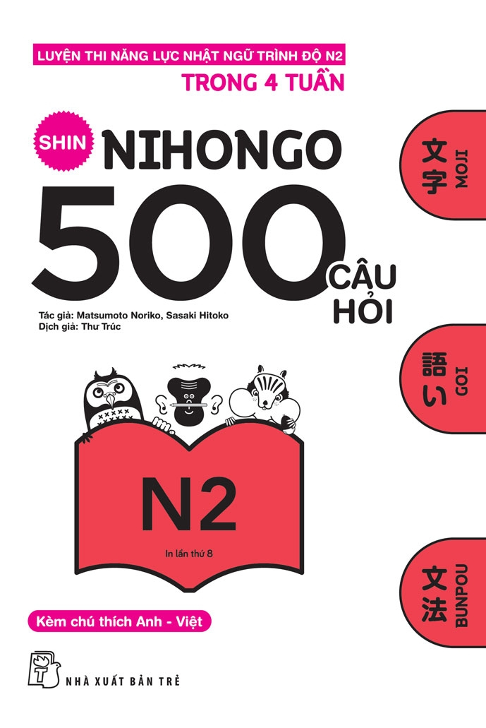 500 câu hỏi luyện thi năng lực nhật ngữ - trình độ n2 (tái bản 2023) - Ảnh 2