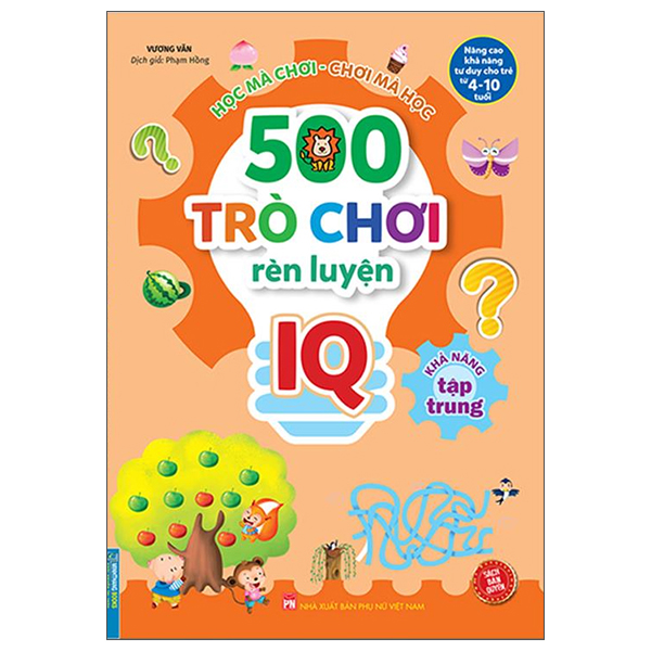 500 trò chơi rèn luyện iq (4-10 tuổi) - khả năng tập trung