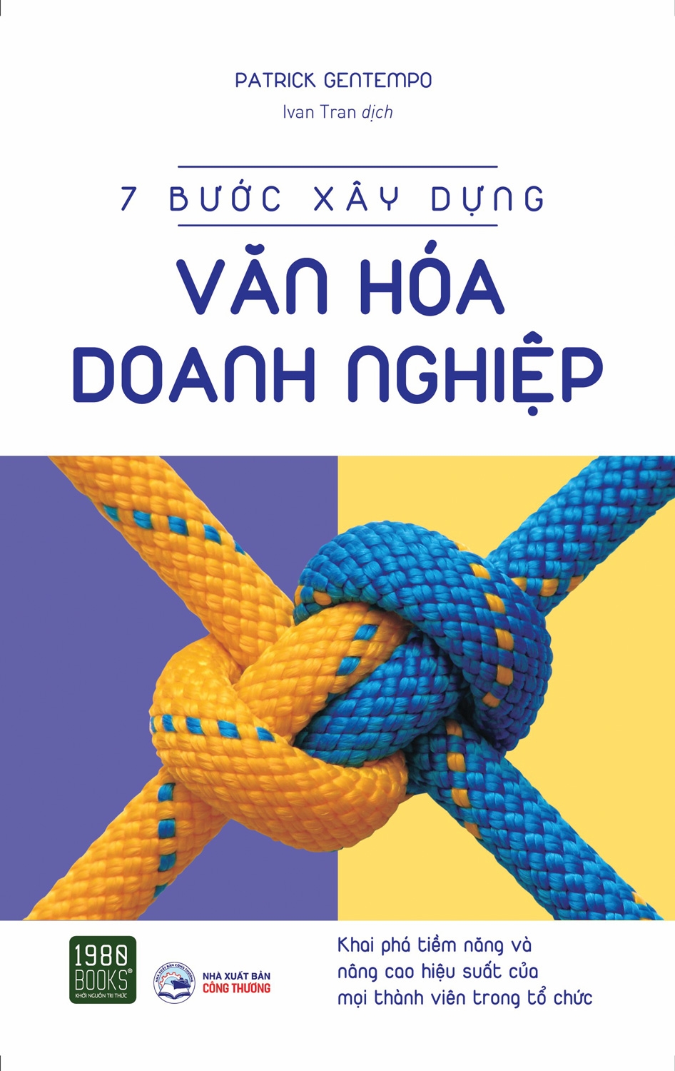 7 bước xây dựng văn hóa doanh nghiệp - Ảnh 2