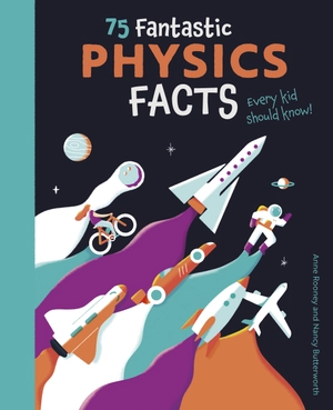 75 fantastic physics facts every kid should know! - Ảnh 2