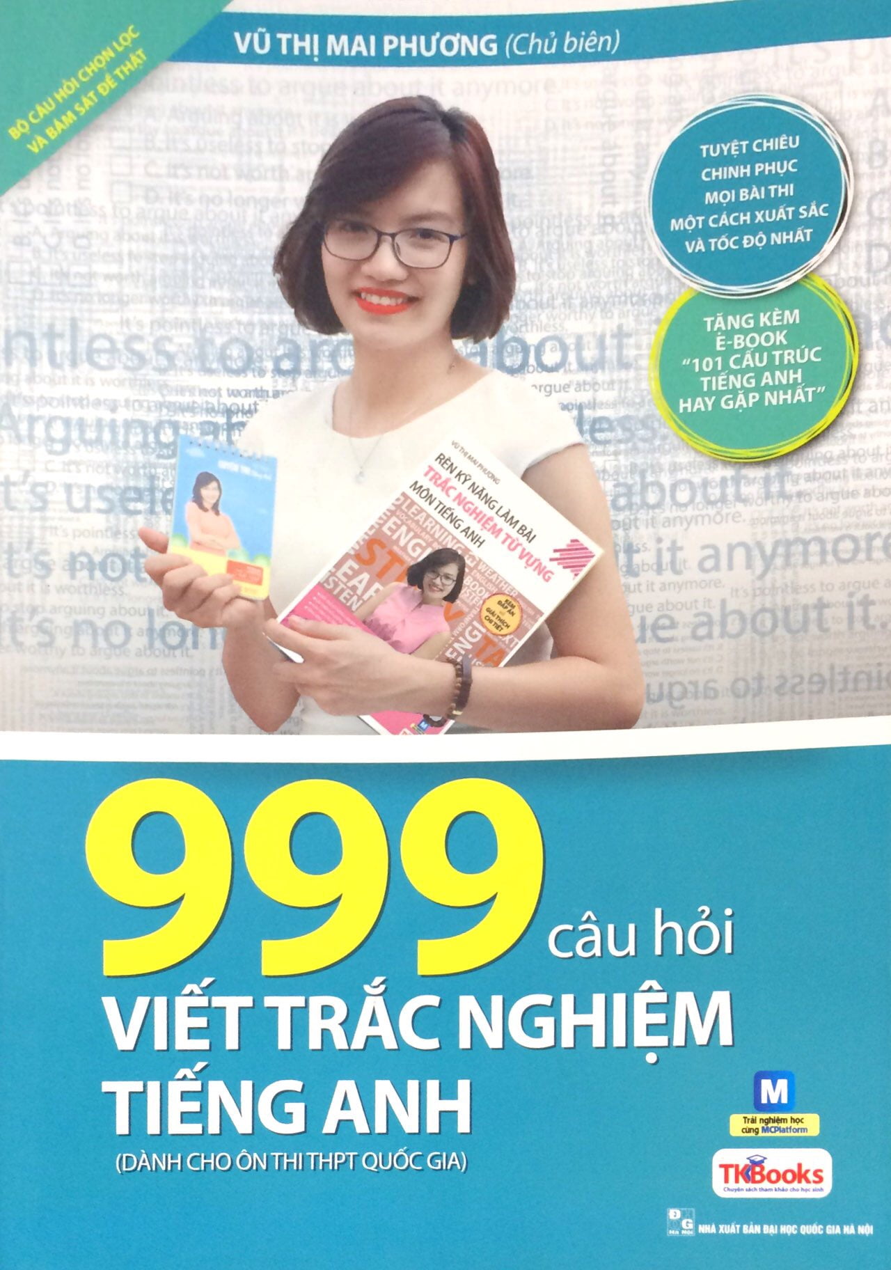 999 câu hỏi viết trắc nghiệm tiếng anh (dành cho ôn thi thpt quốc gia)