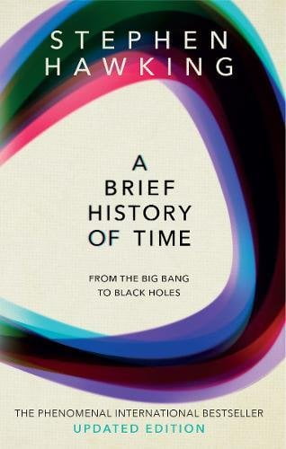 a brief history of time : from big bang to black holes