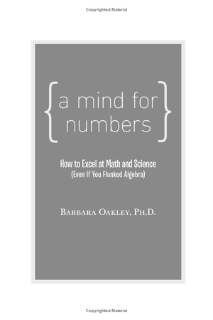 a mind for numbers: how to excel at math and science (even if you flunked algebra) - Ảnh 3