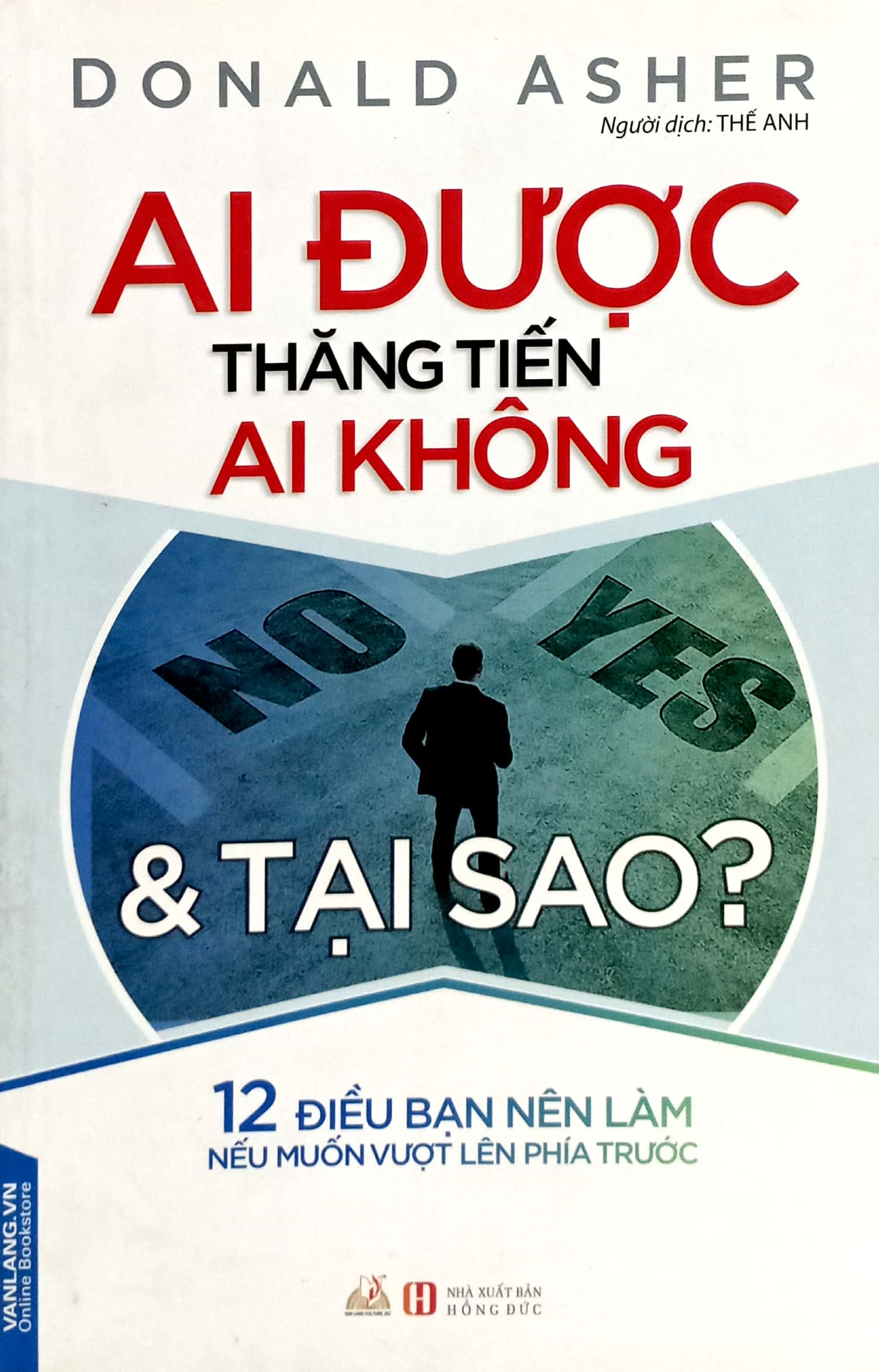 ai được thăng tiến, ai không & tại sao?