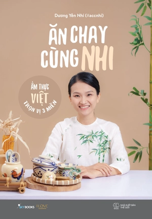 ăn chay cùng nhi - ẩm thực việt trọn vị 3 miền - Ảnh 2