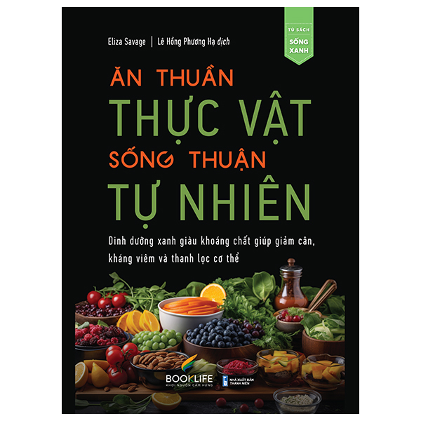 ăn thuần thực vật - sống thuận tự nhiên