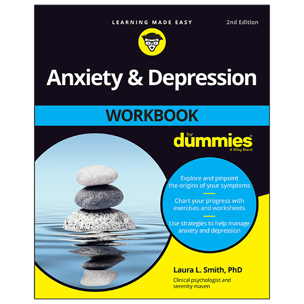 anxiety and depression workbook for dummies - 2nd edition