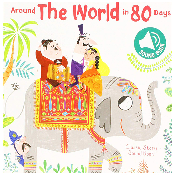 around the world in 80 days (classic story sound book)