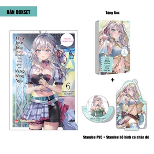 arya bàn bên thỉnh thoảng lại trêu ghẹo tôi bằng tiếng nga - tập 6 - bản boxset - tặng kèm boxset + standee pvc + standee bế hình có chân đế - Ảnh 2