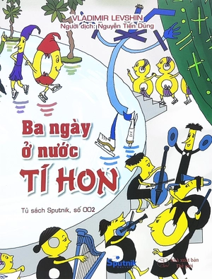 ba ngày ở nước tý hon - bản in màu (tái bản 2023) - Ảnh 2