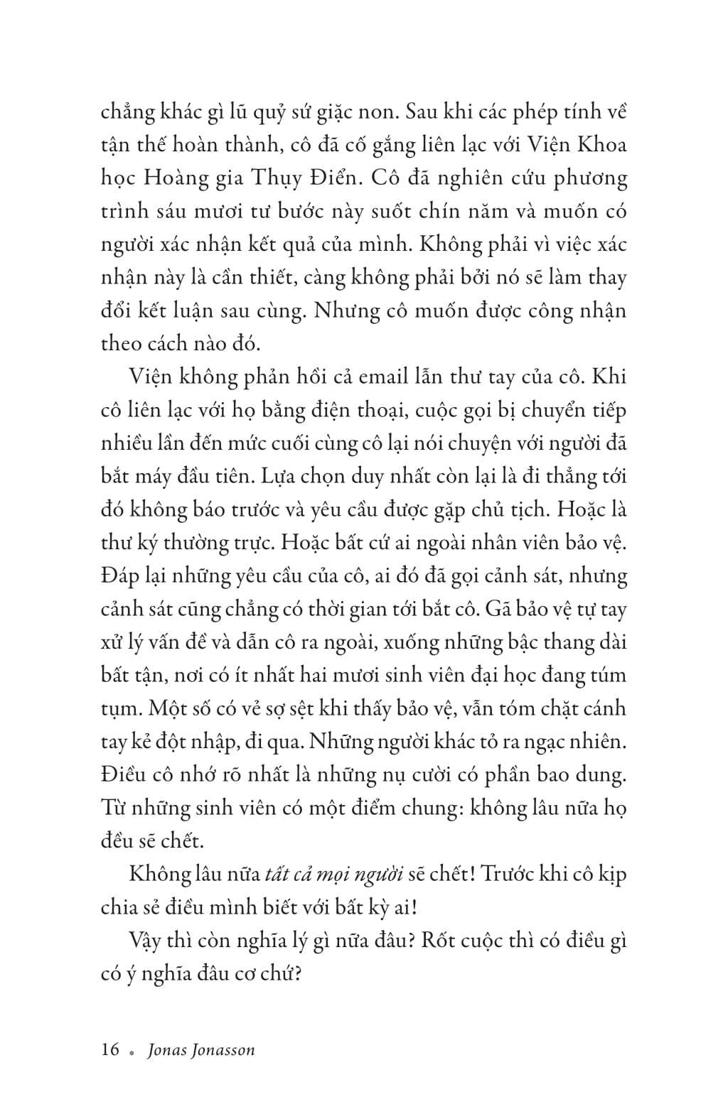 bà tóc tím, nhà tiên tri và gã ngốc chống lại tận thế - Ảnh 16