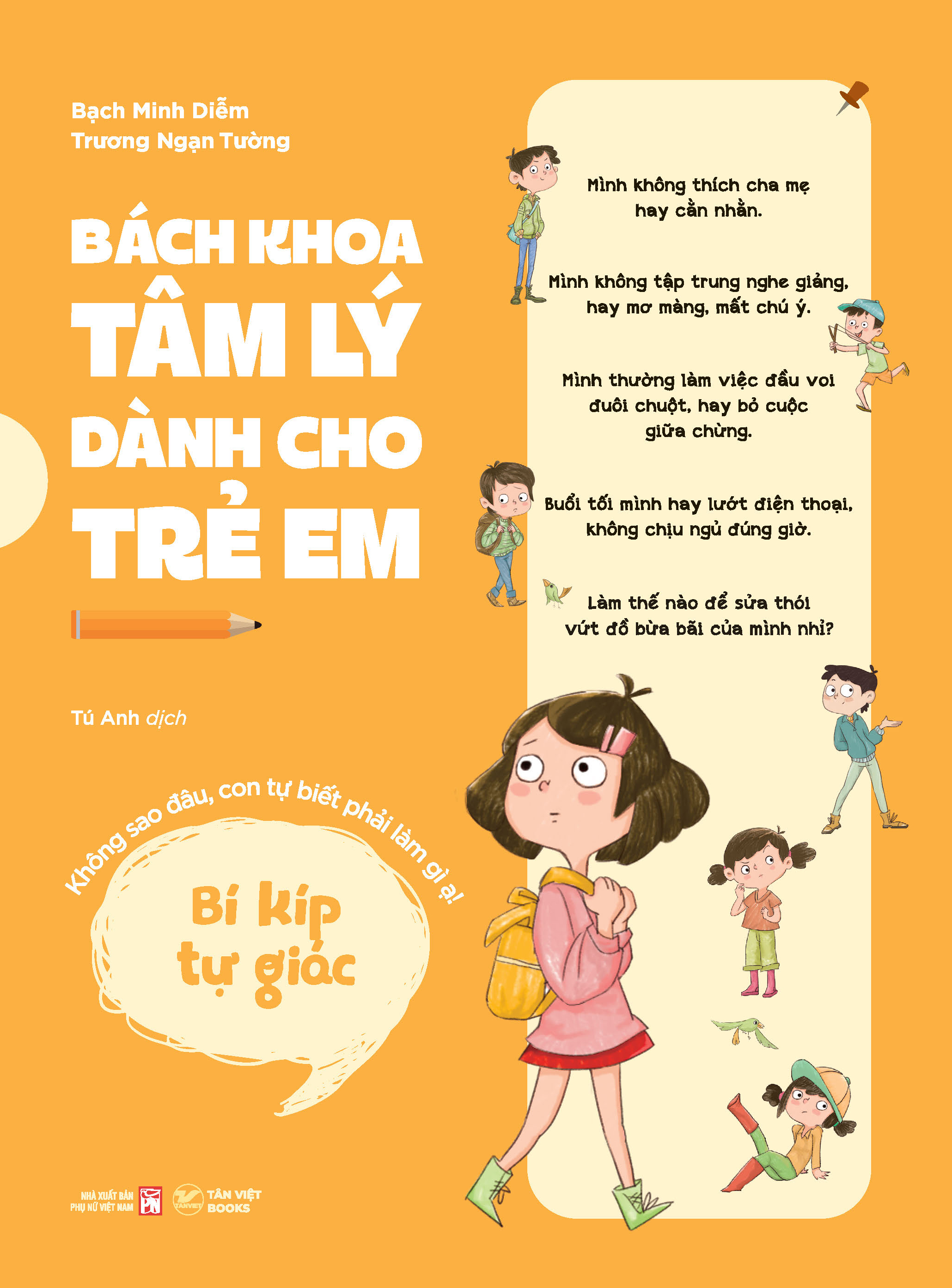 Bách Khoa Tâm Lý Dành Cho Trẻ Em - Bí Kíp Tự Giác - Không Sao Đâu, Con Tự Biết Phải Làm Gì Ạ! - Ảnh 2
