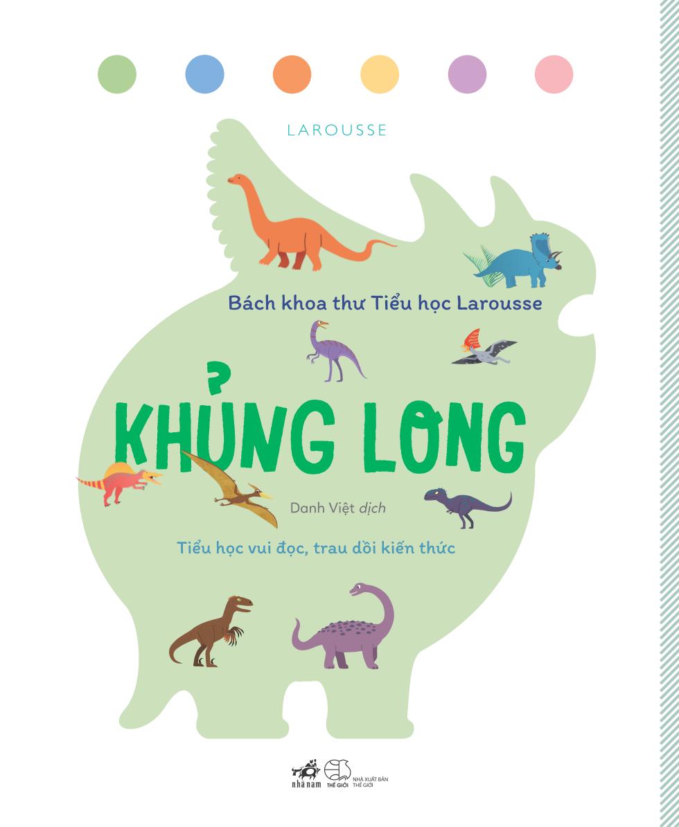 bách khoa thư tiểu học larousse - khủng long - Ảnh 2