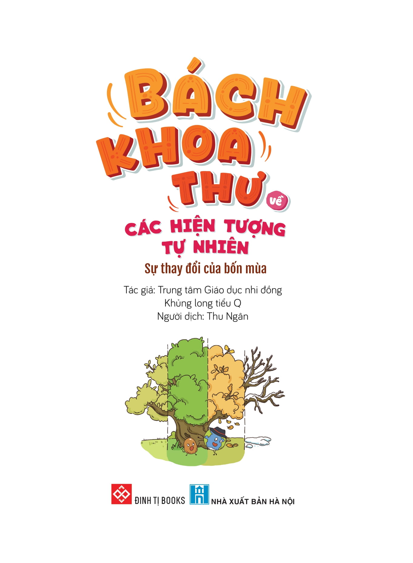 bách khoa thư về các hiện tượng tự nhiên - sự thay đổi của bốn mùa - Ảnh 2