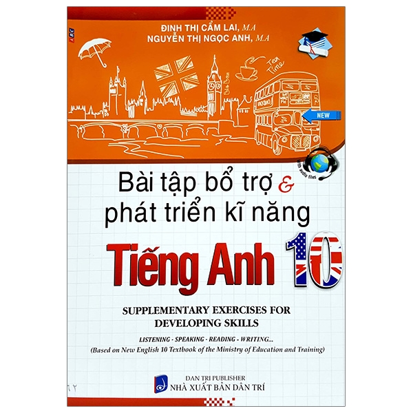 bài tập bỗ trợ & phát triển kĩ năng tiếng anh 10 - Ảnh 2