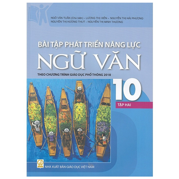 bài tập phát triển năng lực ngữ văn 10 - tập 2 (theo chương trình giáo dục phổ thông 2018)