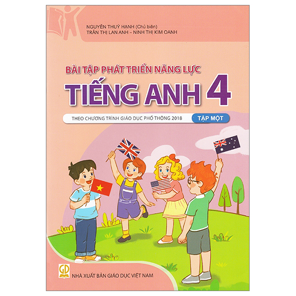 bài tập phát triển năng lực tiếng anh 4 - tập 1 (theo chương trình giáo dục phổ thông 2018)