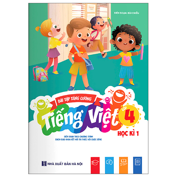 Bai Tap Tang Cuong Tieng Viet 4 - Hoc Ki 1 (Ket Noi)