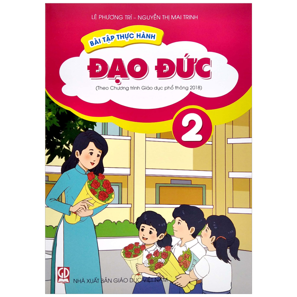 bài tập thực hành đạo đức lớp 2 (theo chương trình giáo dục phổ thông 2018)