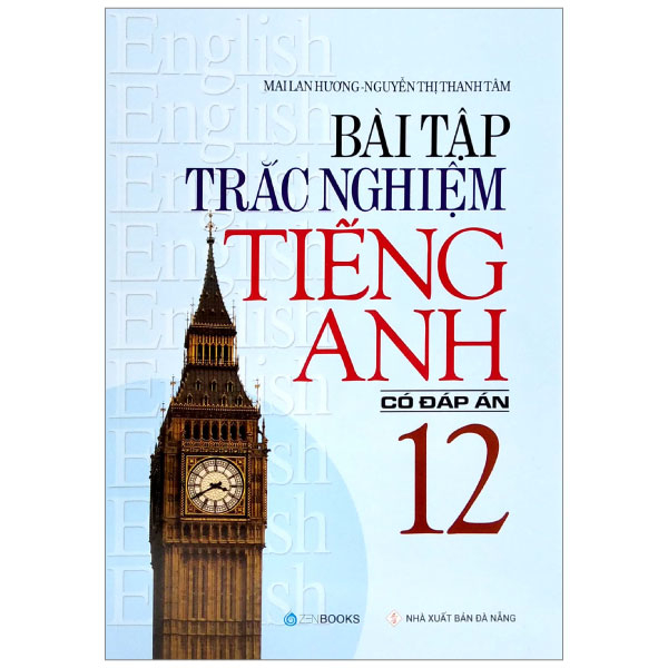 bài tập trắc nghiệm tiếng anh lớp 12 (có đáp án)