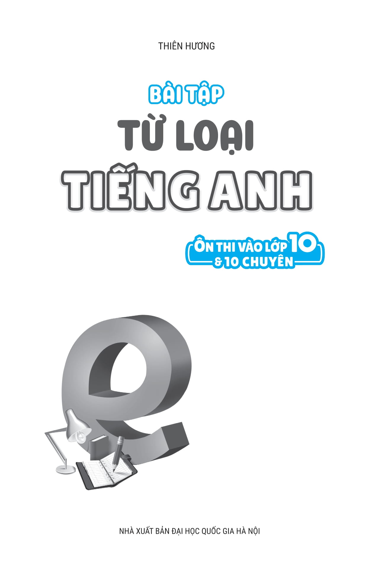 bài tập từ loại tiếng anh - ôn thi vào lớp 10 và 10 chuyên - Ảnh 2